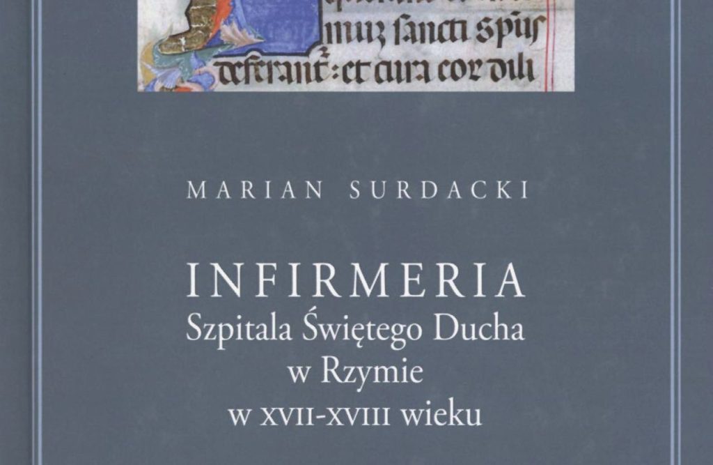 Marian Surdacki, Infirmeria Szpitala Świętego Ducha w Rzymie w XVII-XVIII wieku