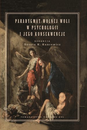 Paradygmat wolnej woli w psychologii i jego konsekwencje