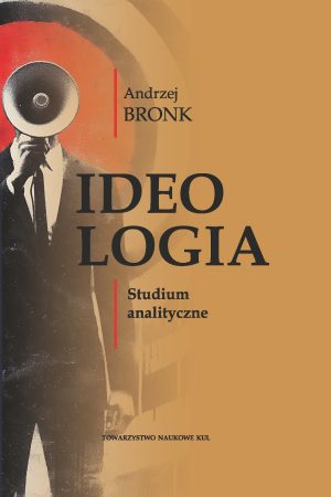 Ideologia.  Studium analityczne