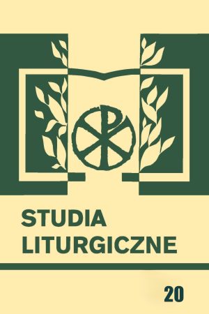 Studia Liturgiczne 20: Liturgia - Formacja - Ewangelizacja